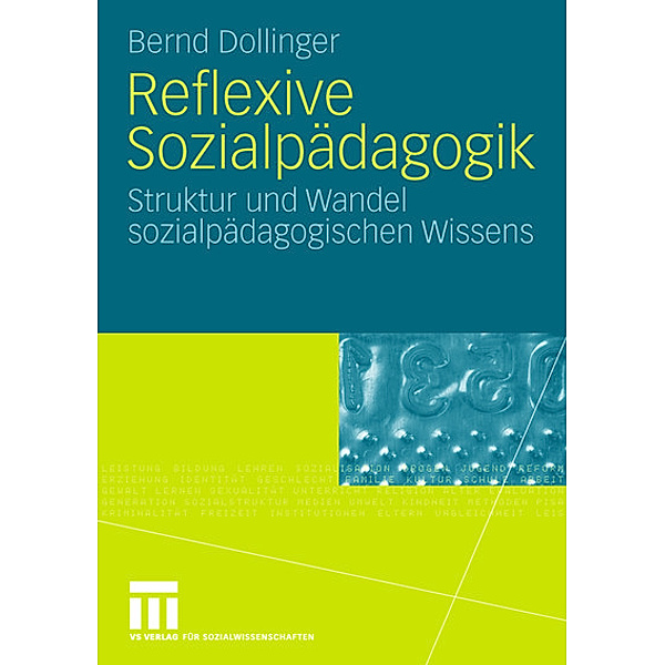 Reflexive Sozialpädagogik, Bernd Dollinger