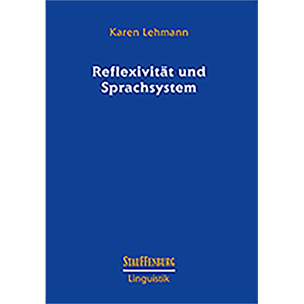 Reflexivität und Sprachsystem, Karen Lehmann