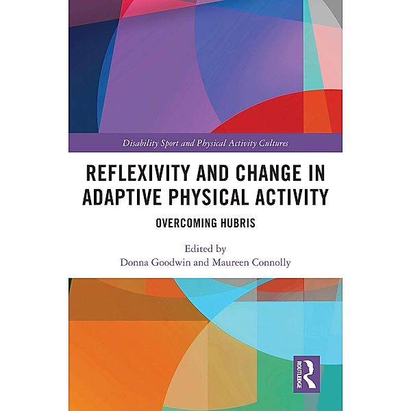 Reflexivity and Change in Adaptive Physical Activity