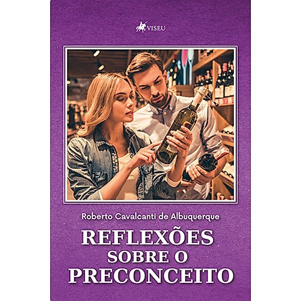 Reflexo~es sobre o Preconceito, Roberto Cavalcanti de Albuquerque