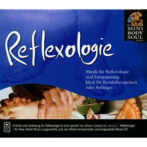 Reflexologie-Mind Body & Sou, Alison Lowen