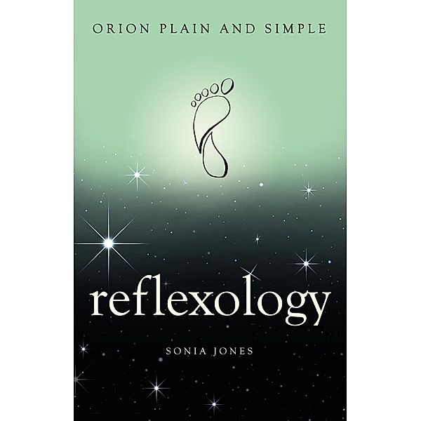 Reflexology, Orion Plain and Simple / Plain and Simple, Sonia Jones