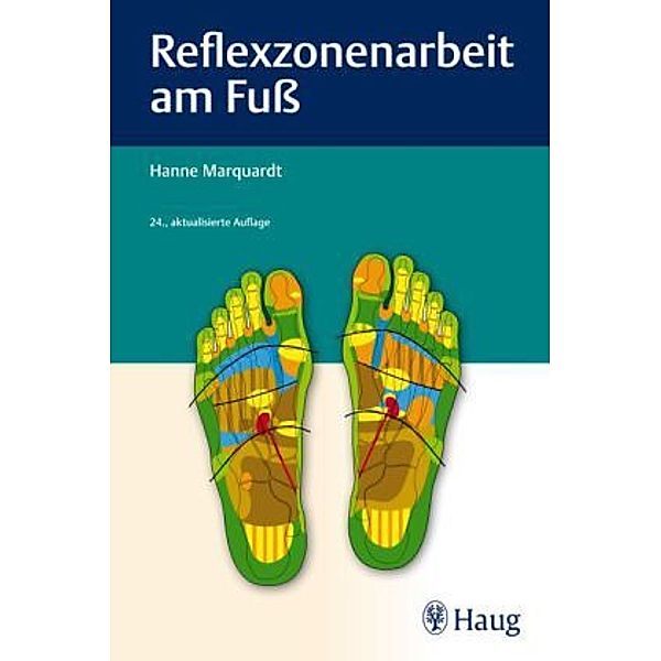 Reflexzonenarbeit am Fuß, Hanne Marquardt