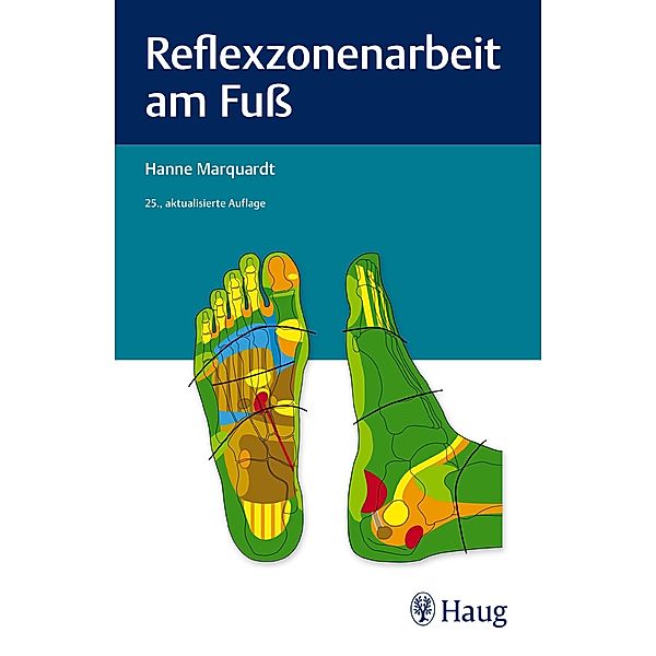 Reflexzonenarbeit am Fuß, Hanne Marquardt