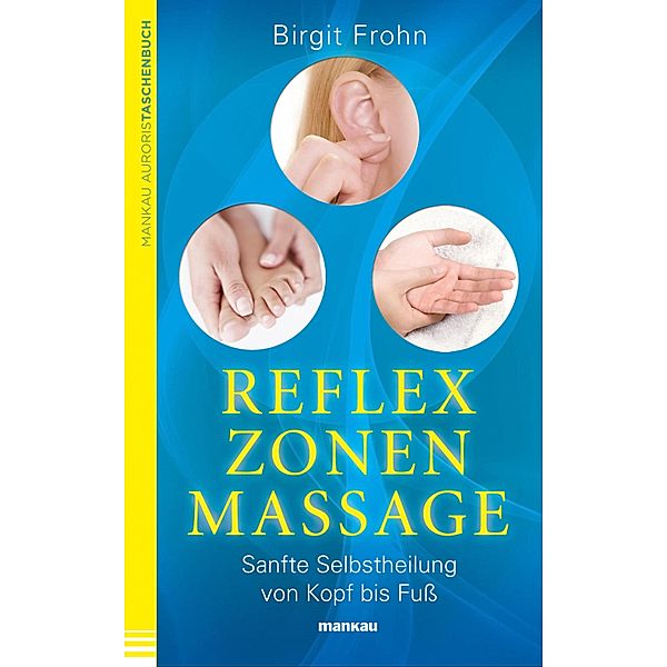 Reflexzonenmassage, Birgit Frohn