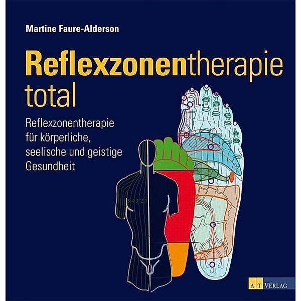 Reflexzonentherapie total, Martine Faure-Alderson