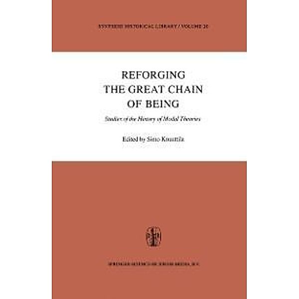 Reforging the Great Chain of Being / Synthese Historical Library Bd.20