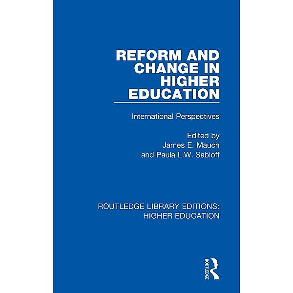 Reform and Change in Higher Education