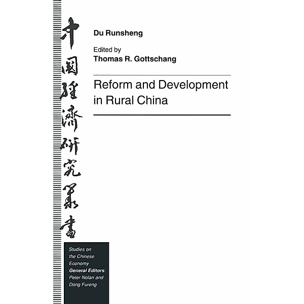 Reform and Development in Rural China / Studies on the Chinese Economy, Du Runsheng