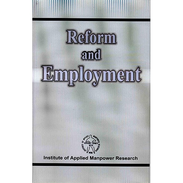 Reform and Employment, Institute of Applied Manpower Research