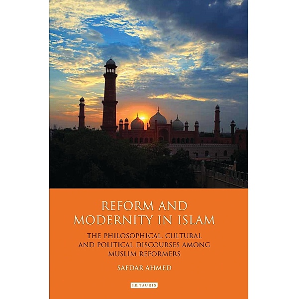 Reform and Modernity in Islam, Safdar Ahmed