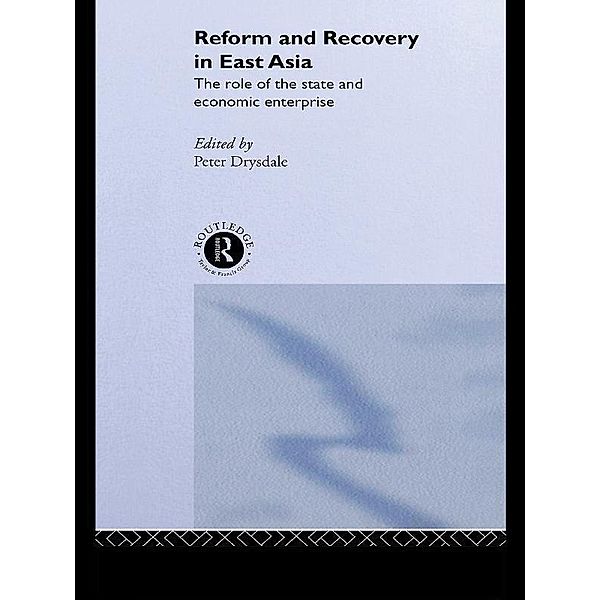 Reform and Recovery in East Asia