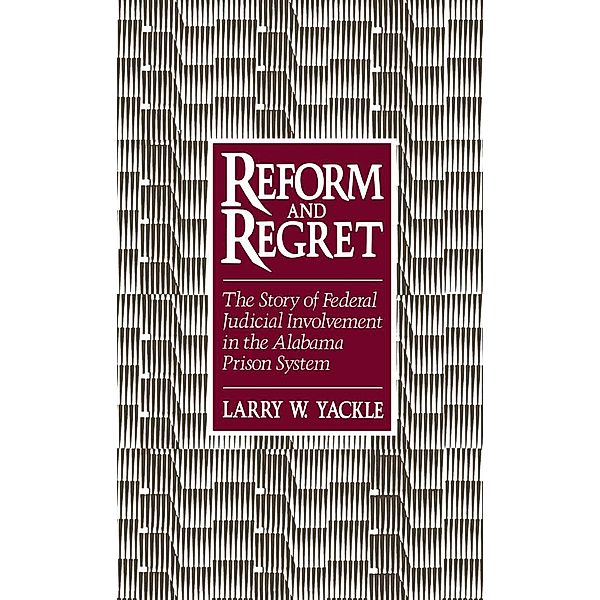 Reform and Regret, Larry W. Yackle
