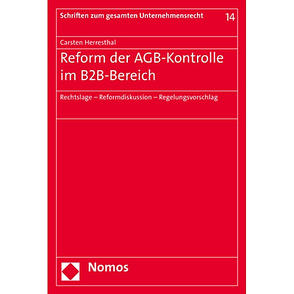 Reform der AGB-Kontrolle im Be2Be-Bereich, Carsten Herresthal