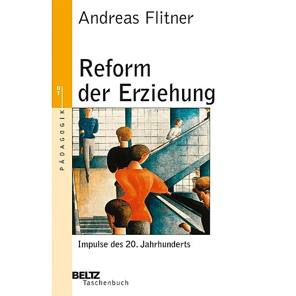 Reform der Erziehung, Andreas Flitner