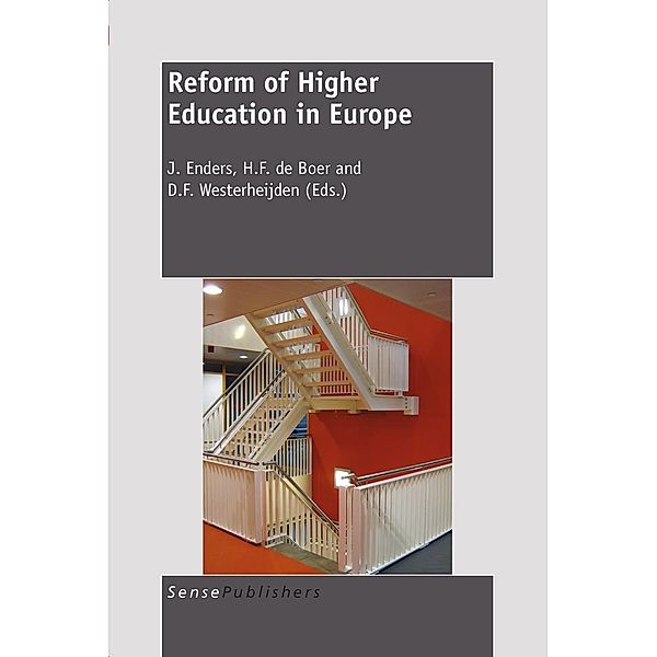 Reform of Higher Education in Europe, J. Enders, D.F. Westerheijden