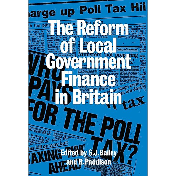 Reform of Local Government Finance in Britain, Ronan Paddison, S. J. Bailey