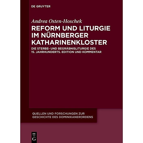 Reform und Liturgie im Nürnberger Katharinenkloster, Andrea Osten-Hoschek