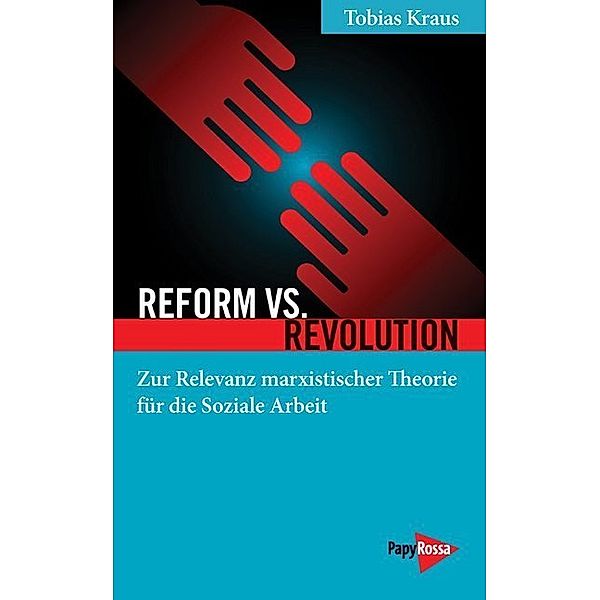 Reform vs. Revolution, Tobias Kraus