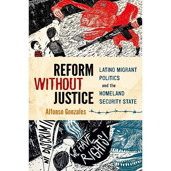 Reform Without Justice, Alfonso Gonzales