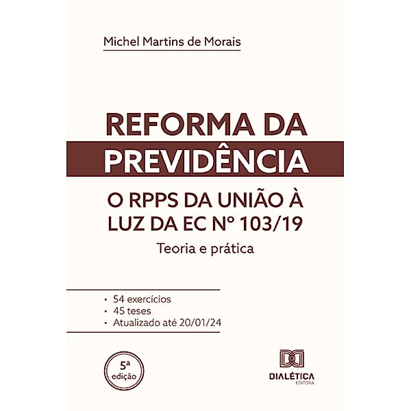 Reforma da previdência, Michel Martins de Morais