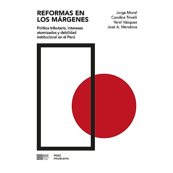 Reformas en los márgenes, José A Mendoza, Jorge Morel, Carolina Trivelli, Yerel Vásquez