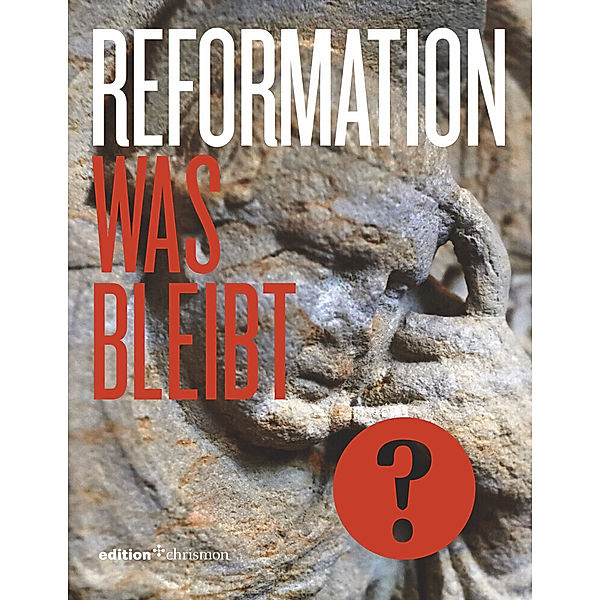 Reformation 2017 - Eine Bilanz