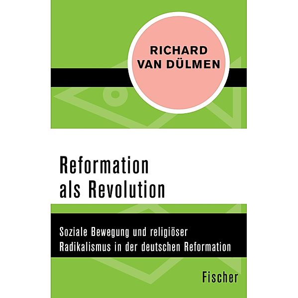 Reformation als Revolution, Richard van Dülmen