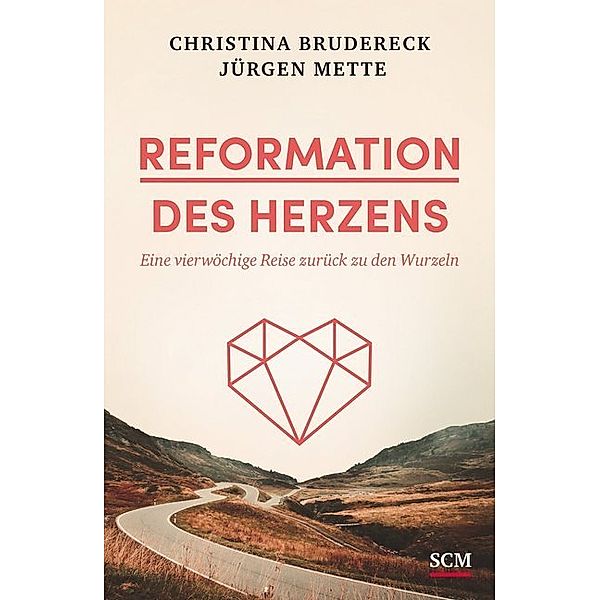 Reformation des Herzens, Christina Brudereck, Jürgen Mette