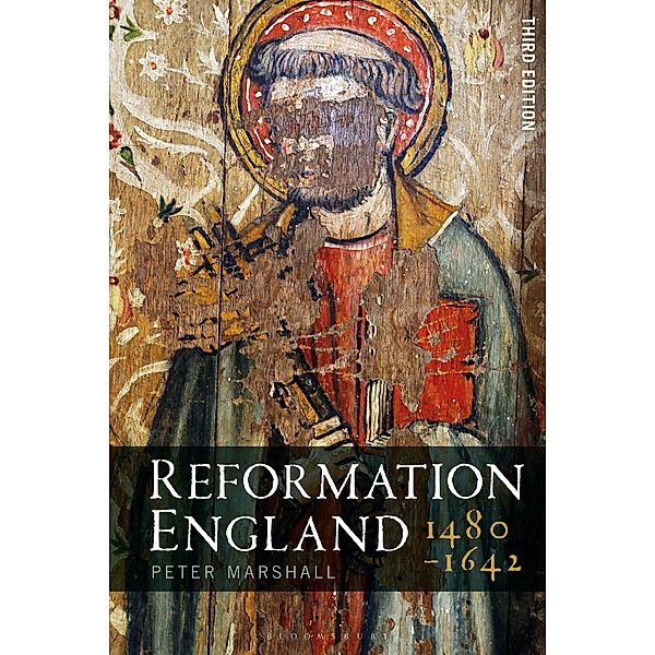 Reformation England 1480-1642, Peter Marshall