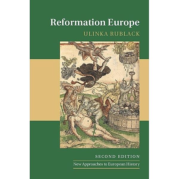 Reformation Europe / New Approaches to European History, Ulinka Rublack