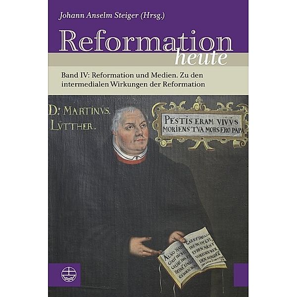 Reformation heute / IV / Reformation heute, Reformation und Medien