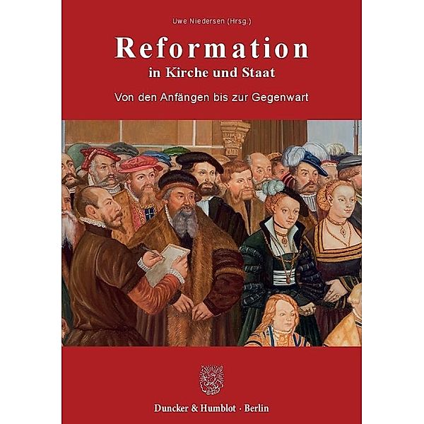 Reformation in Kirche und Staat.