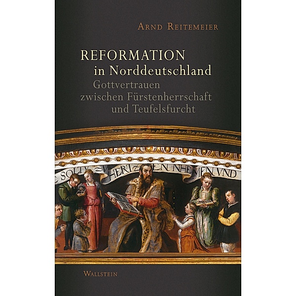 Reformation in Norddeutschland, Arnd Reitemeier