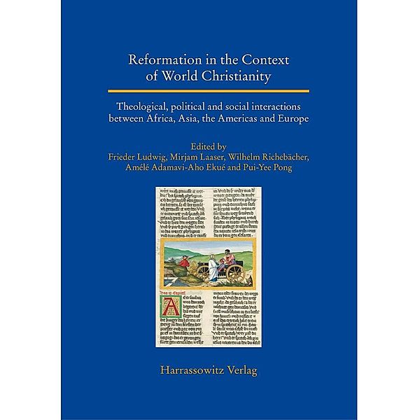 Reformation in the Context of World Christianity / Studien zur Aussereuropäischen Christentumsgeschichte Bd.33