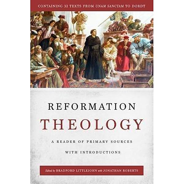 Reformation Theology