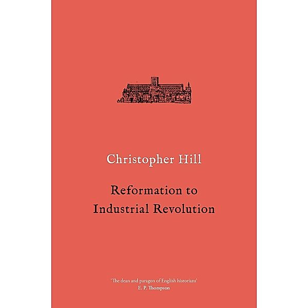 Reformation to Industrial Revolution, Christopher Hill