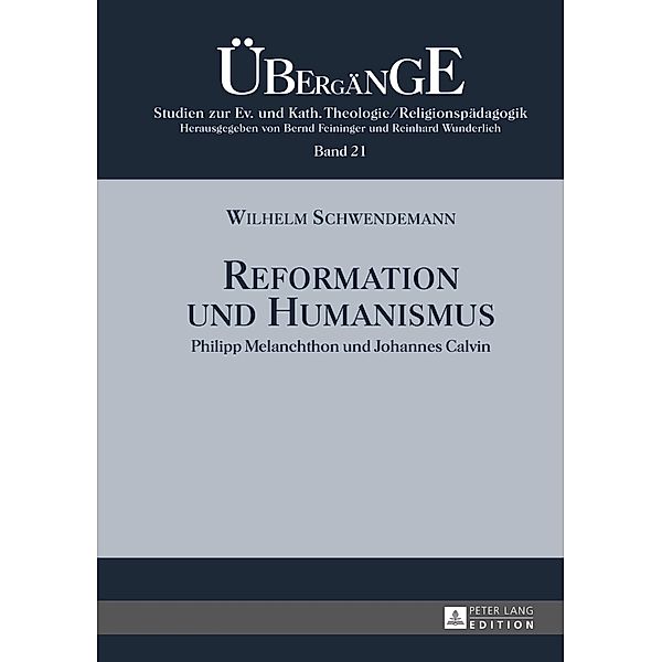 Reformation und Humanismus, Wilhelm Schwendemann