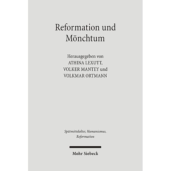 Reformation und Mönchtum