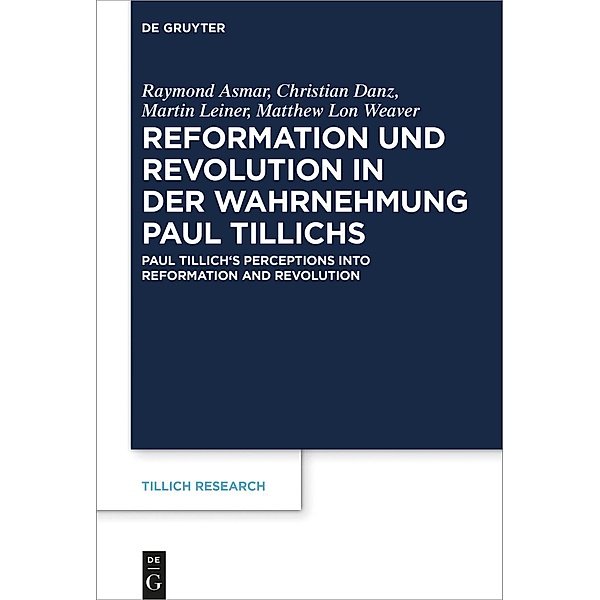 Reformation und Revolution in der Wahrnehmung Paul Tillichs / Tillich Research Bd.18