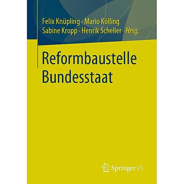 Reformbaustelle Bundesstaat