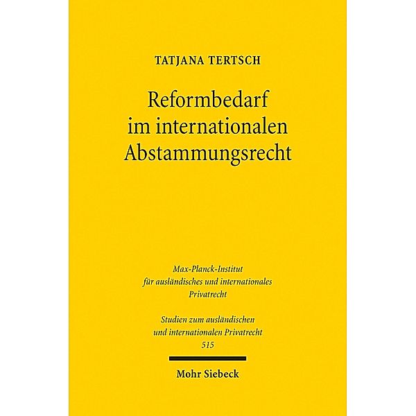 Reformbedarf im internationalen Abstammungsrecht, Tatjana Tertsch