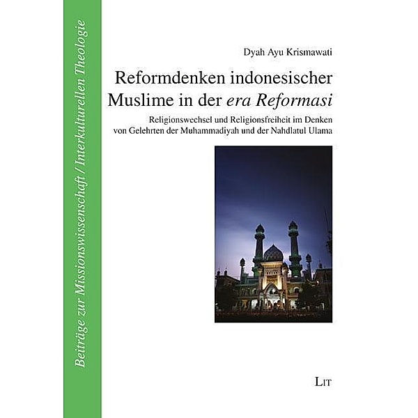 Reformdenken indonesischer Muslime in der era Reformasi, Dyah Ayu Krismawati