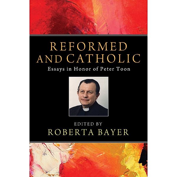 Reformed and Catholic