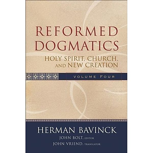 Reformed Dogmatics : Volume 4, Herman Bavinck