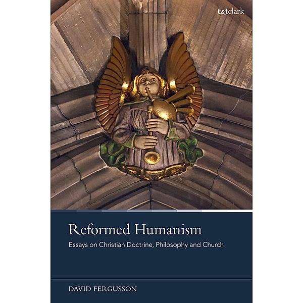 Reformed Humanism, David Fergusson