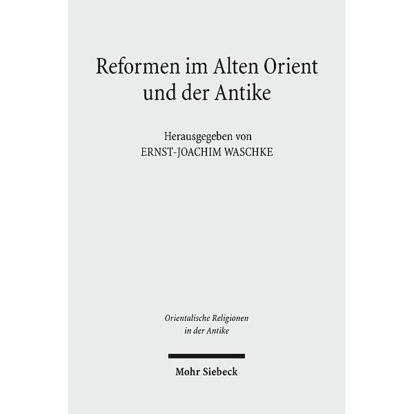 Reformen im Alten Orient und der Antike