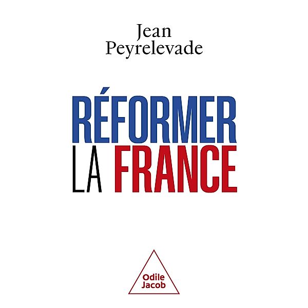 Réformer la France, Peyrelevade Jean Peyrelevade