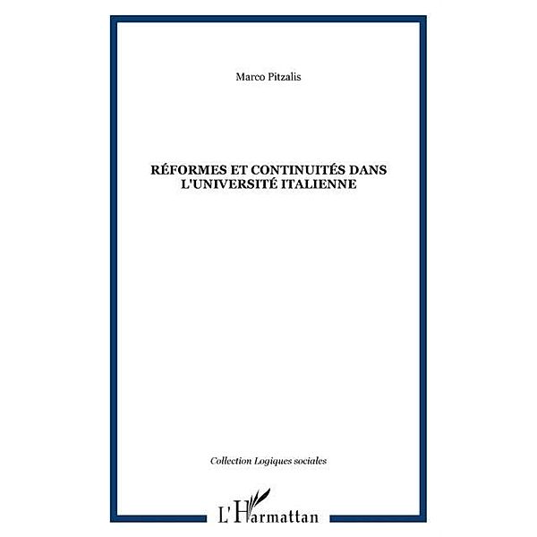 REFORMES ET CONTINUITES DANS L'UNIVERSITE ITALIENNE / Hors-collection, Pitzalis Marco