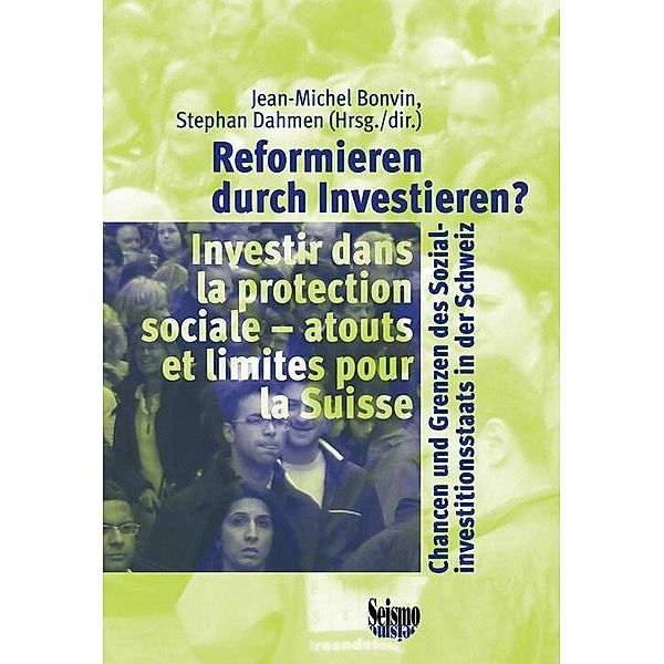 Reformieren durch Investieren? Investir dans la protection sociale